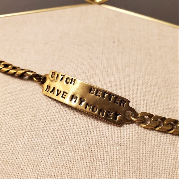 Goldeen Custom Brass ID Bracelet "B*tch Better Have My Money" BBHMM - Picture 1 of 9